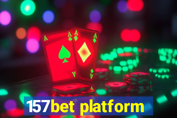 157bet platform